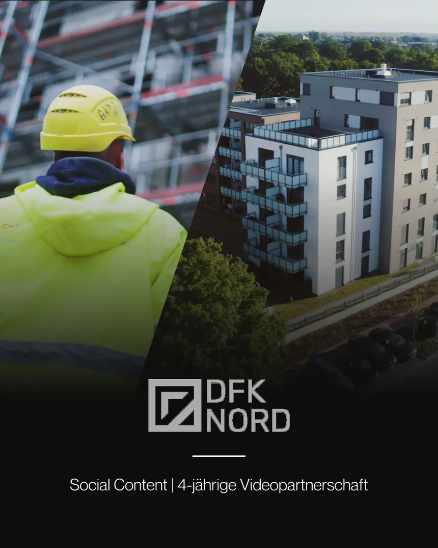 Projektkarte DFK NORD: Bauleiter vor einem Gerüst und ein fertiges Wohnhaus, darunter das Logo von DFK NORD und die Angabe Social Content, 4-jährige Videopartnerschaft.